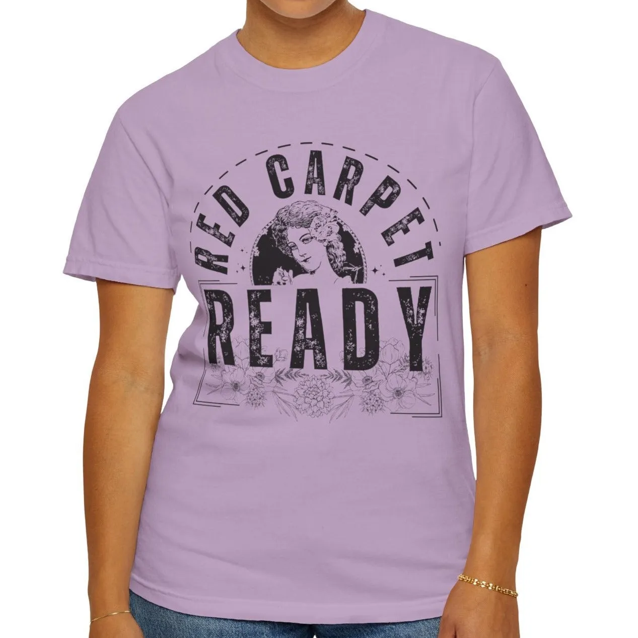 Eddy and Rita Women's Comfort Colors T-Shirt - "Red Carpet Ready" Graphic Tee for Glamorous Style