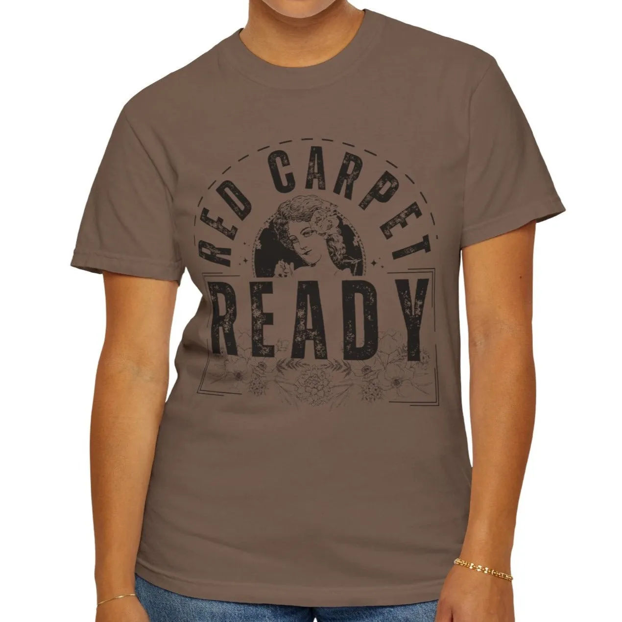 Eddy and Rita Women's Comfort Colors T-Shirt - "Red Carpet Ready" Graphic Tee for Glamorous Style