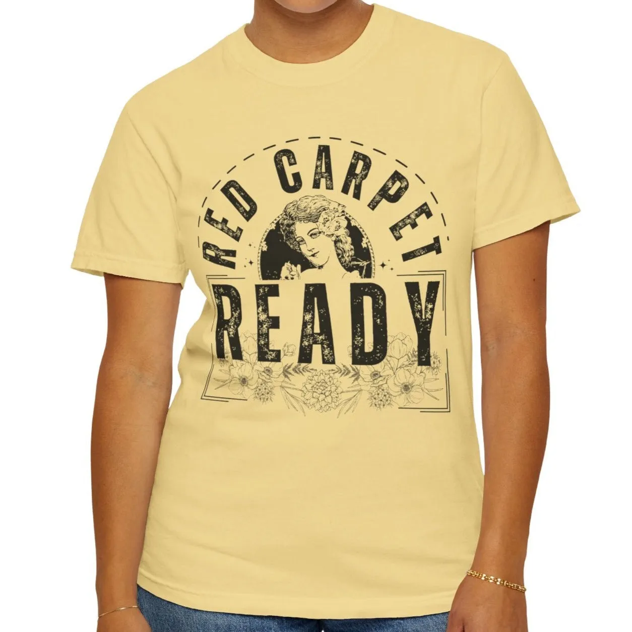 Eddy and Rita Women's Comfort Colors T-Shirt - "Red Carpet Ready" Graphic Tee for Glamorous Style