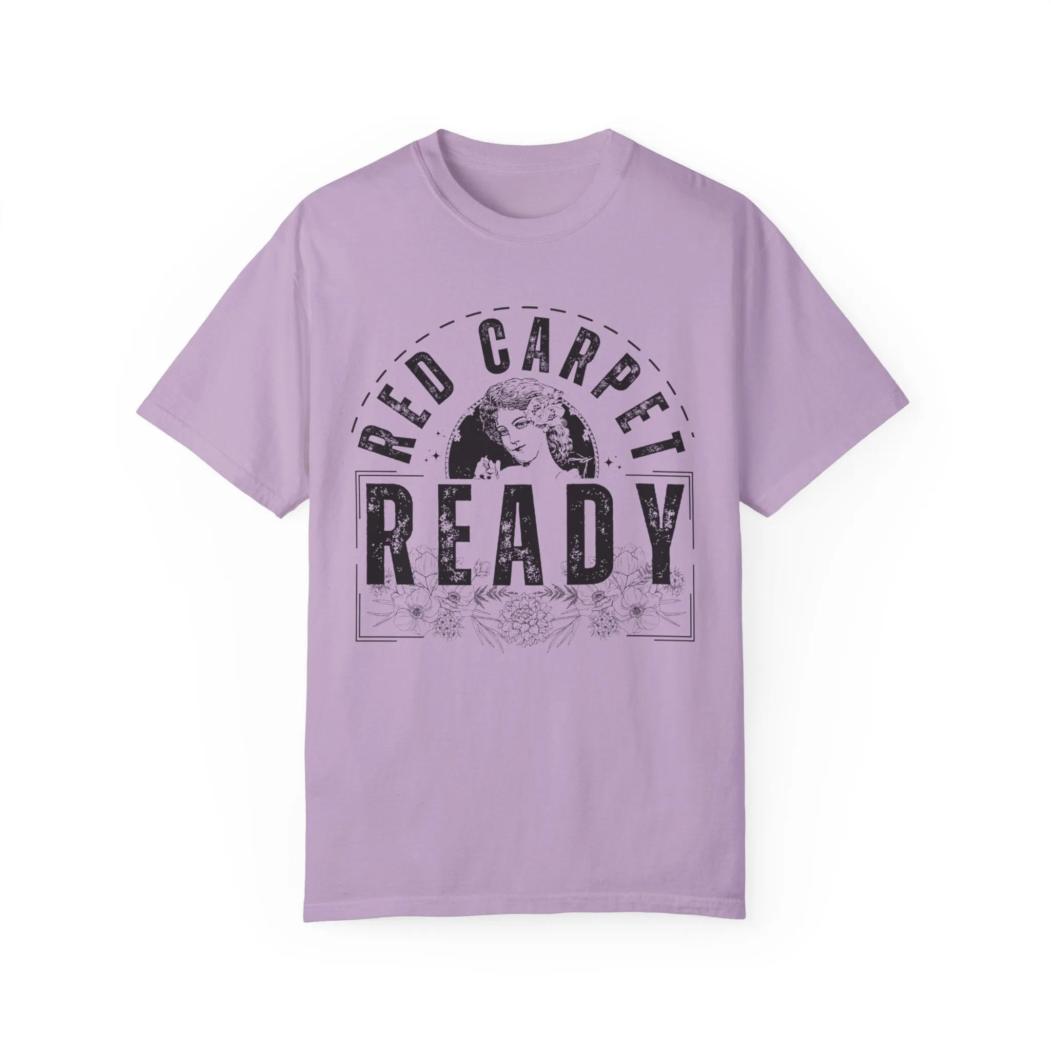 Eddy and Rita Women's Comfort Colors T-Shirt - "Red Carpet Ready" Graphic Tee for Glamorous Style