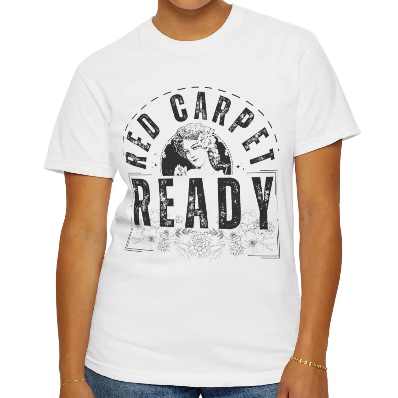 Eddy and Rita Women's Comfort Colors T-Shirt - "Red Carpet Ready" Graphic Tee for Glamorous Style