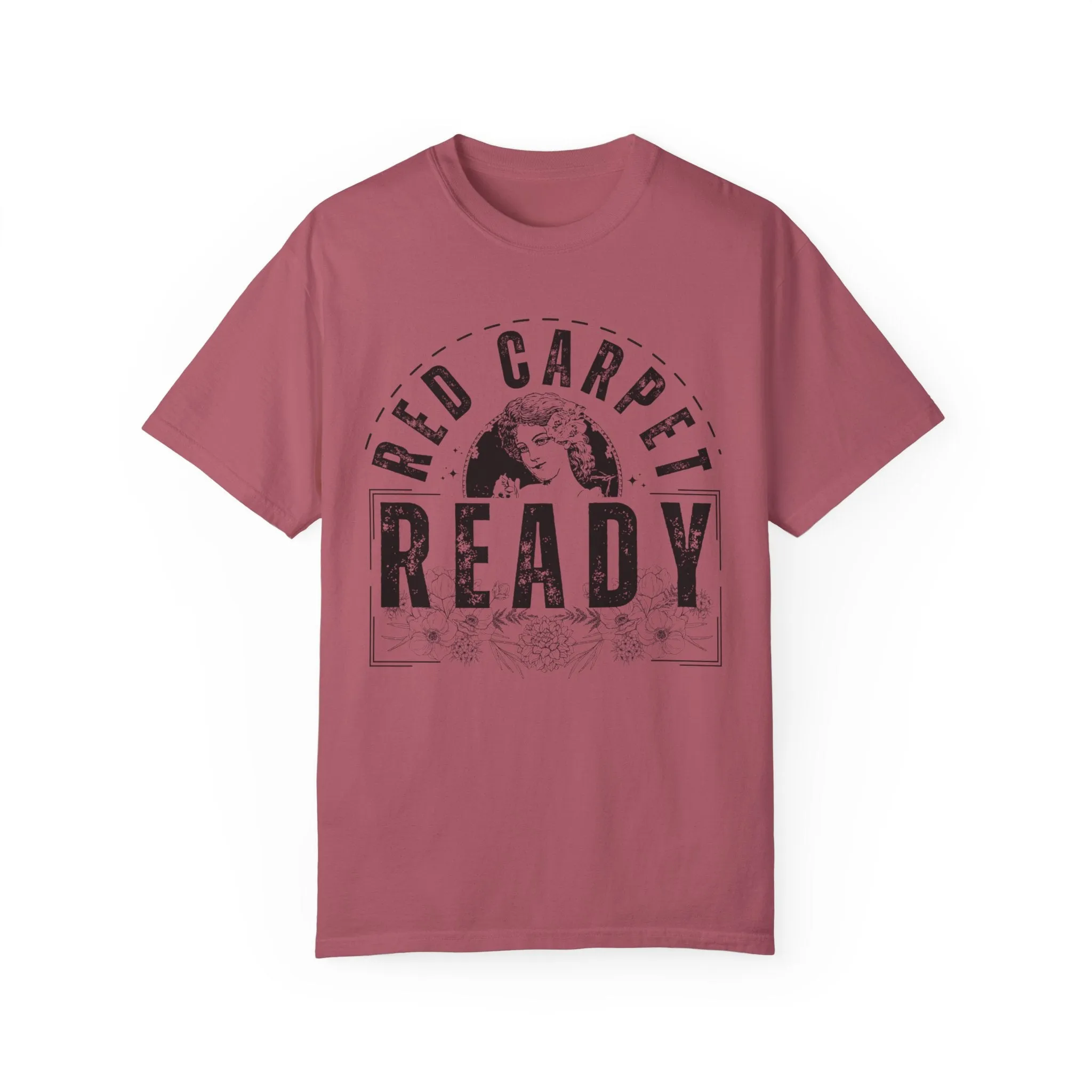 Eddy and Rita Women's Comfort Colors T-Shirt - "Red Carpet Ready" Graphic Tee for Glamorous Style