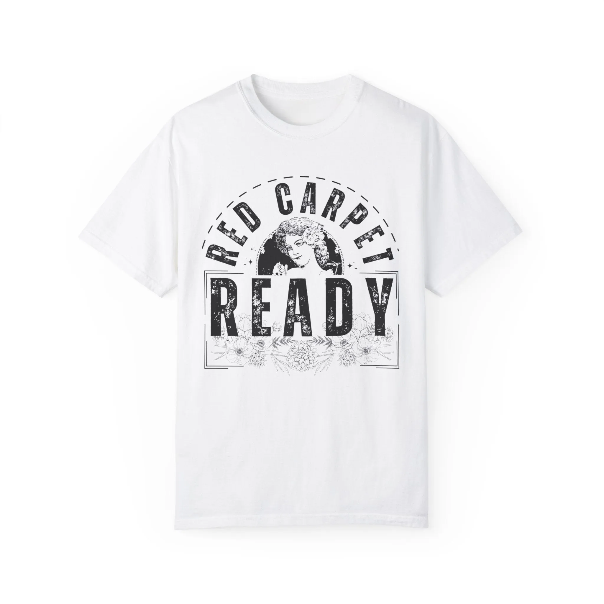 Eddy and Rita Women's Comfort Colors T-Shirt - "Red Carpet Ready" Graphic Tee for Glamorous Style
