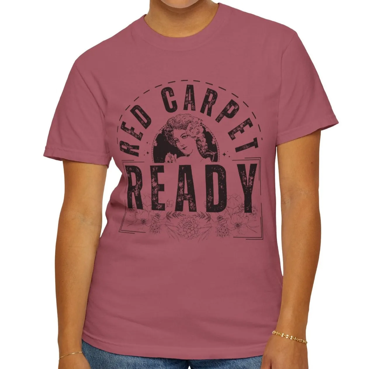 Eddy and Rita Women's Comfort Colors T-Shirt - "Red Carpet Ready" Graphic Tee for Glamorous Style