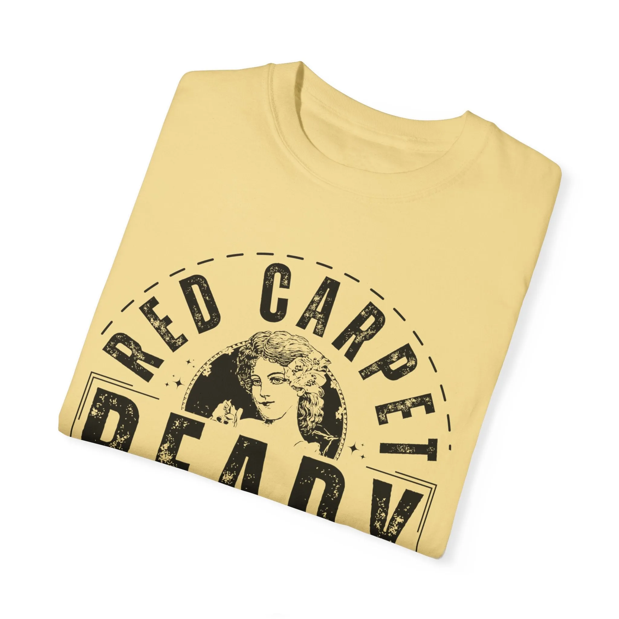 Eddy and Rita Women's Comfort Colors T-Shirt - "Red Carpet Ready" Graphic Tee for Glamorous Style