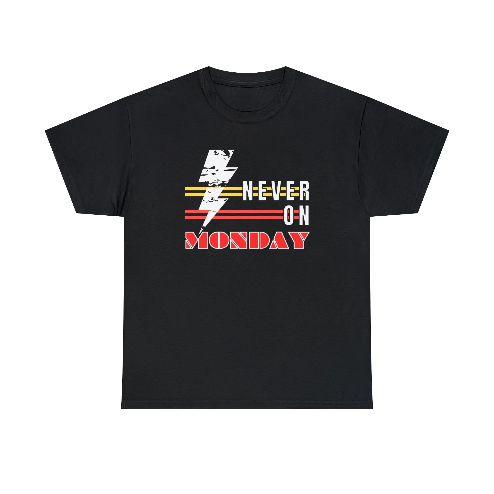 Never On Monday Heavy Cotton Tee